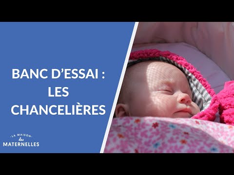 Banc d&#039;essai : les chancelières - La Maison des maternelles #LMDM