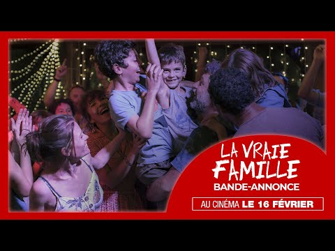 LA VRAIE FAMILLE | Bande annonce